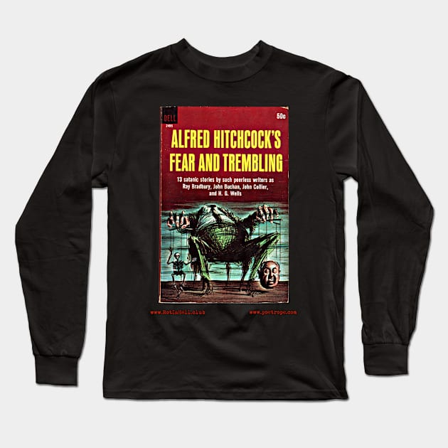 HITCHCOCK’S “FEAR AND TREMBLING” by Various Authors Long Sleeve T-Shirt by Rot In Hell Club